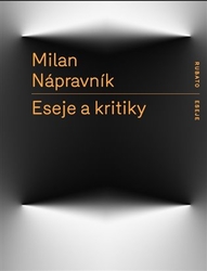 Nápravník, Milan - Eseje a kritiky