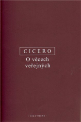 Cicero, Marcus Tullius - O věcech veřejných