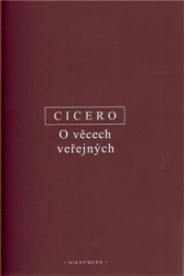 Cicero, Marcus Tullius - O věcech veřejných