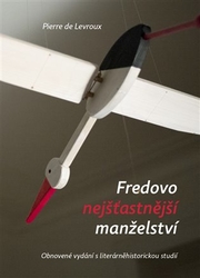 de Levroux, Pierre - Fredovo nejšťastnější manželství