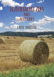 Janíčková, Marie - Bezkontaktní ženy aneb agrostory