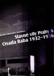 Křížková, Alena - Slavné vily Prahy 6 - Osada Baba 1932-1936