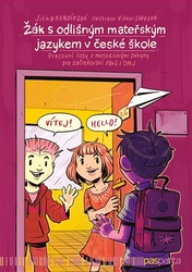 Kendíková, Jitka - Žák s odlišným mateřským jazykem v české škole
