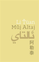 Ťüan, Li - Můj Altaj
