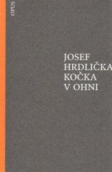Hrdlička, Josef - Kočka v ohni
