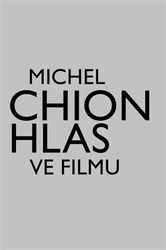 Chion, Michel - Hlas ve filmu