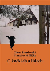 Bratršovská, Zdena - O kočkách a lidech