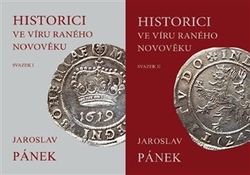 Pánek, Jaroslav - Historici ve víru raného novověku