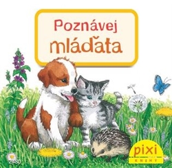 Schneider, Liane - Poznávej mláďata