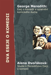 Dvořáková, Alena - Dva eseje o komedii