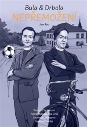 Rec, Jan - Bula &amp; Drbola - Nepřemožení