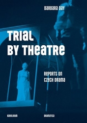 Day, Barbara - Trial by Theatre