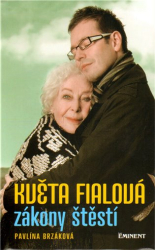 Brzáková, Pavlína - Květa Fialová / Zákony štěstí