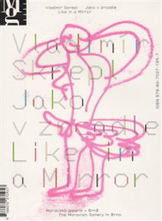 Skrepl, Vladimír - Vladimír Skrepl: Jako v zrcadle