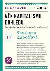Zuboffová, Shoshana - Věk kapitalismu dohledu