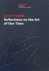 Frank, Josef - Reflections on the Art of Our Time