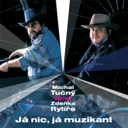 Rytíř, Zdeněk - Já nic, já muzikant