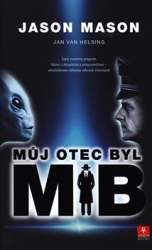 van Helsing, Jan - Můj otec byl MIB
