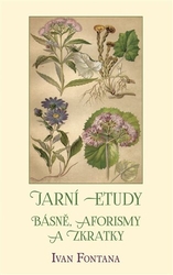 Fontana, Ivan - Jarní etudy