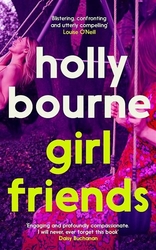 Bourne , Holly - Girl Friends