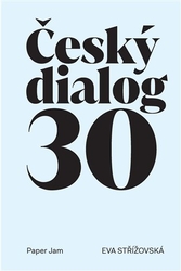 Střížovská, Eva - Český dialog