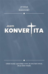 Miček, Jiří - Jsem konvertita
