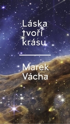 Vácha, Marek Orko - Láska tvoří krásu