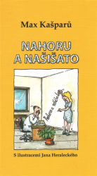 Kašparů, Max - Nahoru a našišato