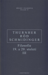 Röd, Wolfgang - Filosofie 19. a 20. století III.