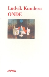 Kundera, Ludvík - Onde