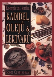 Cunningham, Scott - Kompletní kniha kadidel, olejů &amp; lektvarů