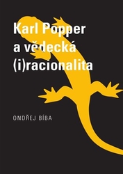 Bíba, Ondřej - Karl Popper a vědecká (i)racionalita