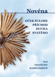 Hasmandová, Vojtěcha - Novéna - Očekávejme příchod Ducha Svatého