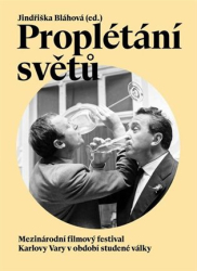 Bláhová, Jindřiška - Proplétání světů