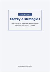 Bakoš, Ján - Stezky a strategie I