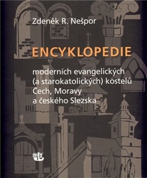 Nešpor, R. Zdeněk - Encyklopedie moderních evangelických (a starokatolických) kostelů Čech, Moravy a českého Slezska