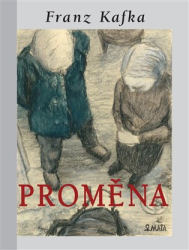 Kafka, Franz - Proměna