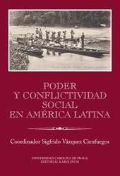 Cienfuegos, Sigfrido Vázquez - Poder y conflictividad social en América Latina