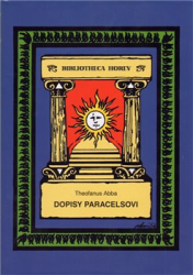 Abba, Theofanus - Dopisy Paracelsovi