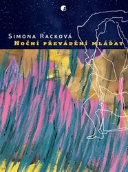 Racková, Simona - Noční převádění mláďat