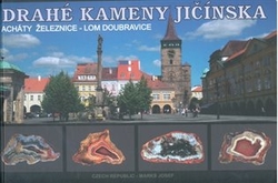 Marks, Josef - Drahé kameny Jičínska