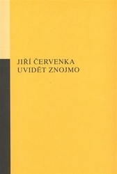 Červenka, Jiří - Uvidět Znojmo