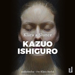 Ishiguro, Kazuo - Klára a Slunce