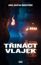 Renotiere, Gina Agatha - Třináct vlajek