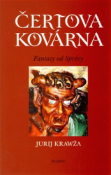 Krawža, Jurij - Čertova kovárna