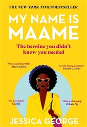 George, Jessica - My Name is Maame