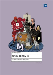 Cvejnová, Jitka - Česky, prosím III.