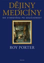 Porter, Roy - Dějiny medicíny