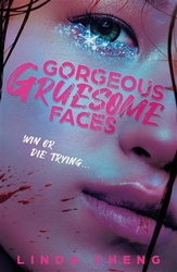 Cheng, Linda - Gorgeous Gruesome Faces