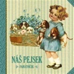 Trnková, Klára - Náš pejsek - Památníček